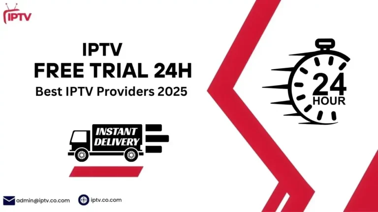 IPTV Free Trial 24 Hours Instantly Delivered