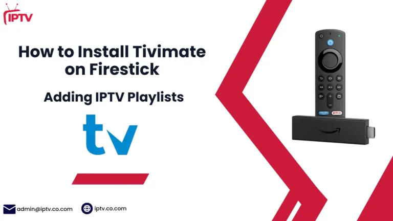 How to Install Tivimate on Firestick