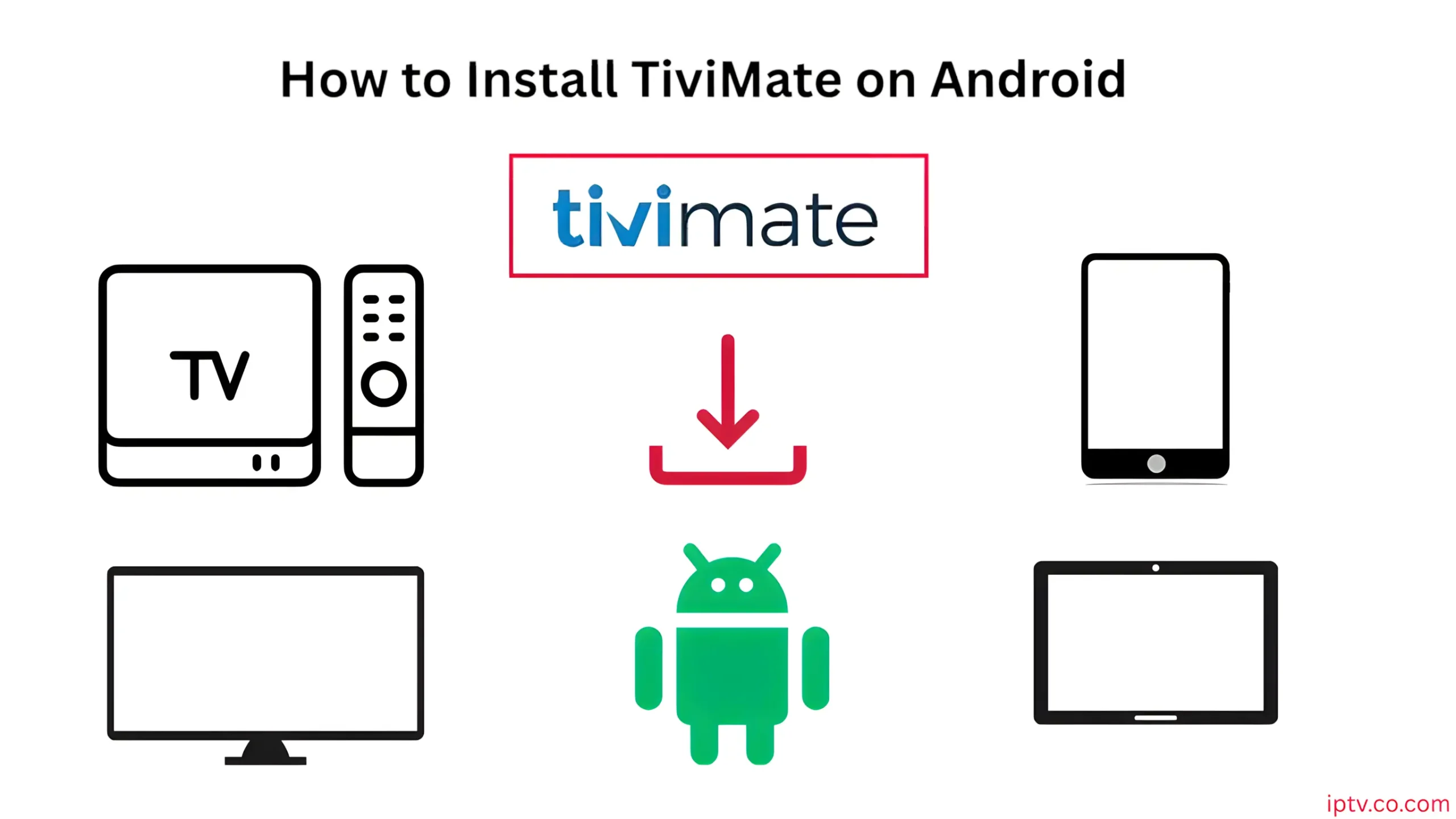 How to Install TiviMate IPTV on Android