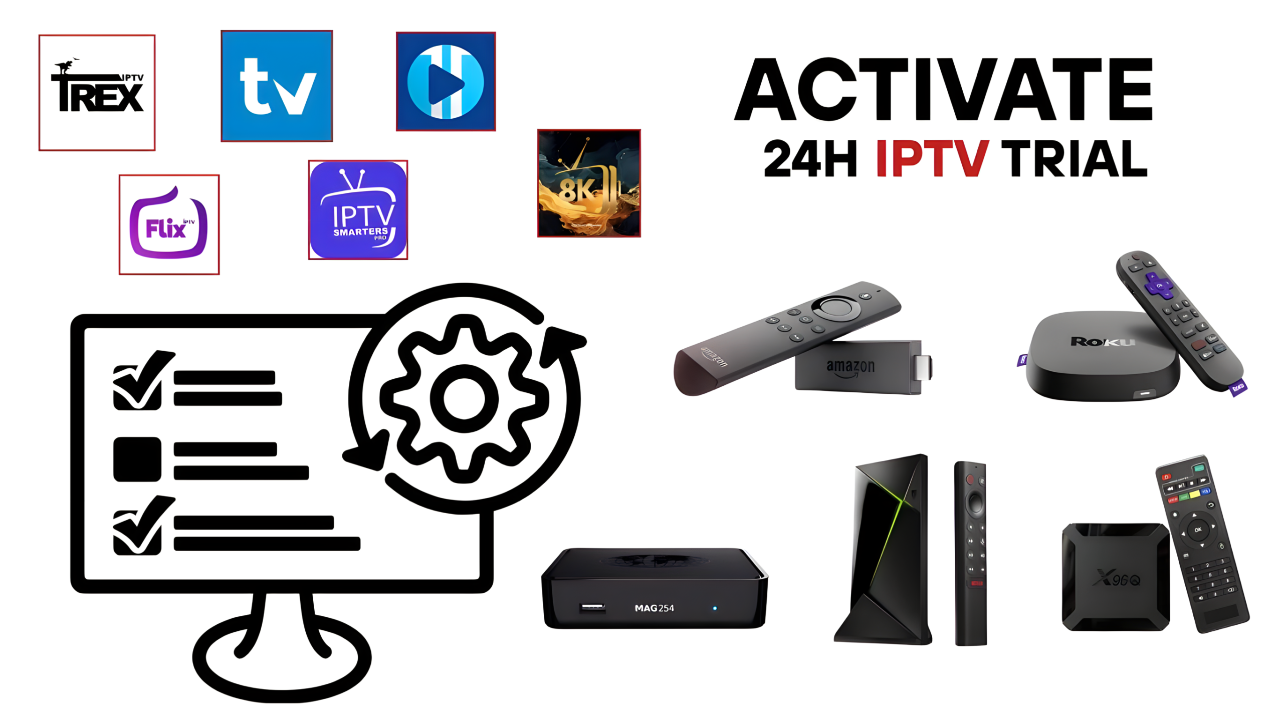 How to Activate Your 24 Hours IPTV Trial
