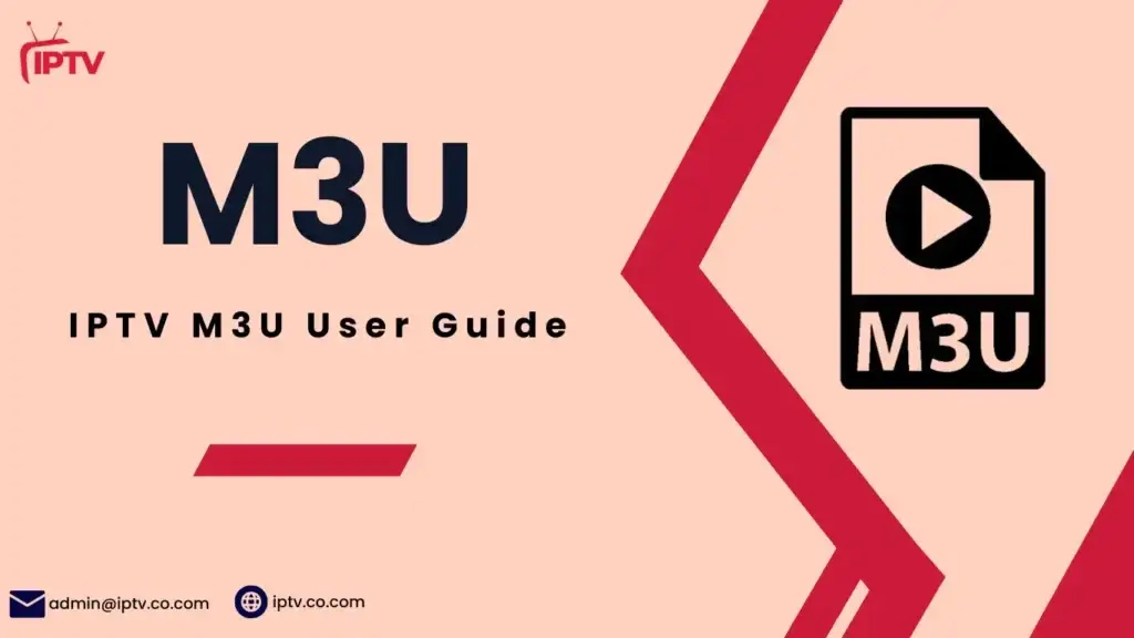 IPTV M3U: Your Ultimate Guide – Free M3U