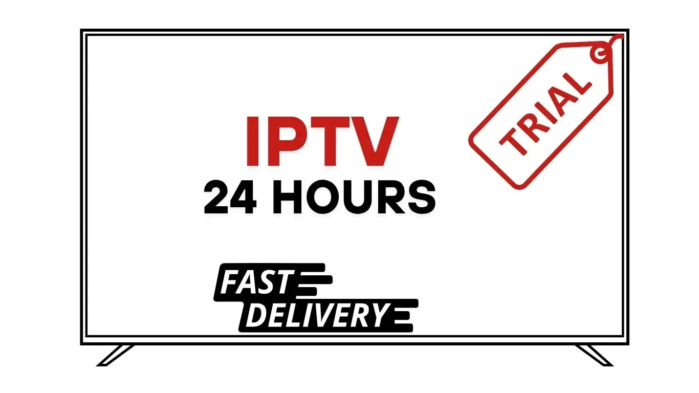 Instant 24 Hours IPTV free Trial