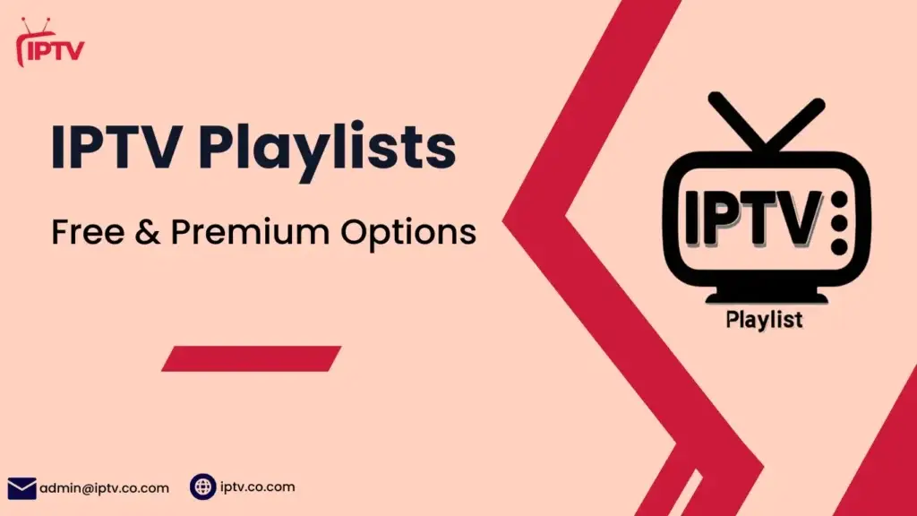 Ultimate Guide to IPTV Playlists: Free & Premium Options