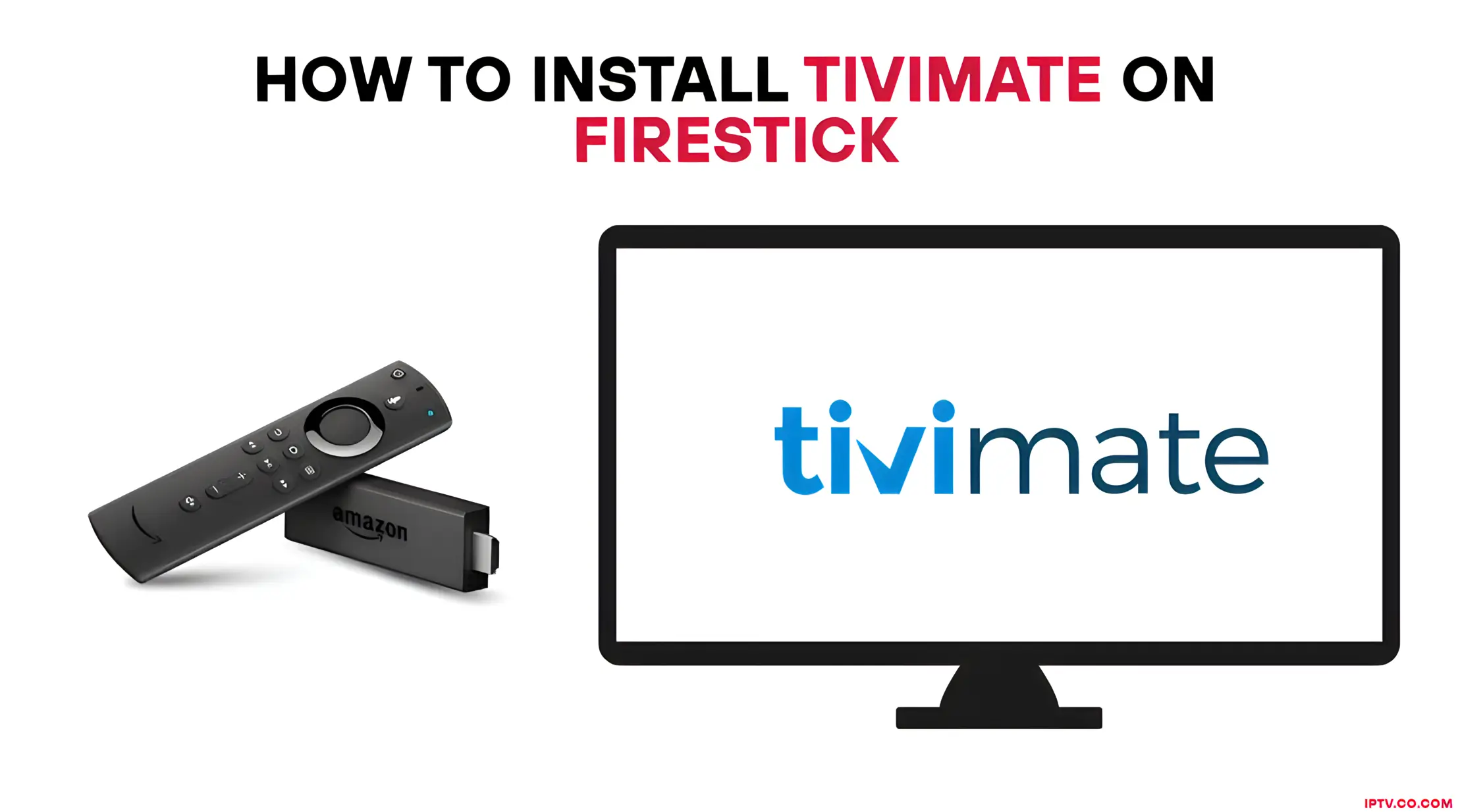 How to Install and Install TiviMate on Firestick