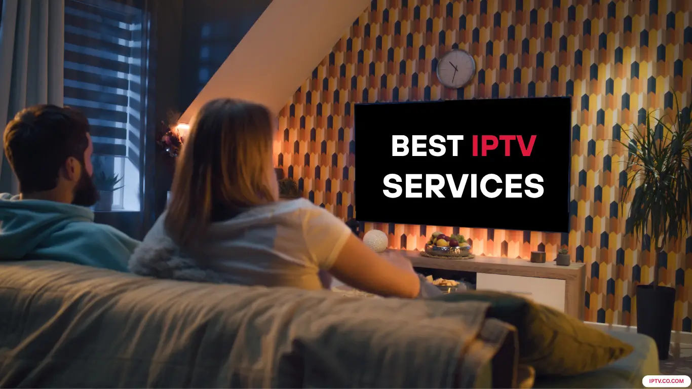 BEST IPTV SERVICES