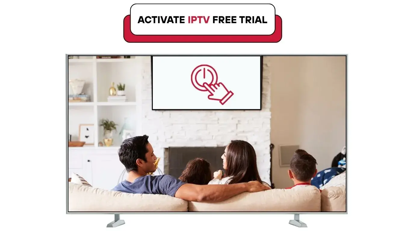 How to Activate an IPTV Free Trial