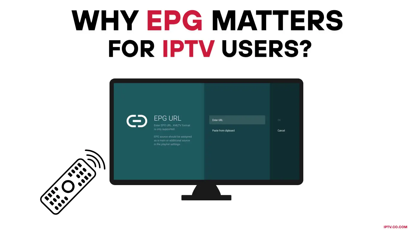 Why EPG Matters for IPTV Users